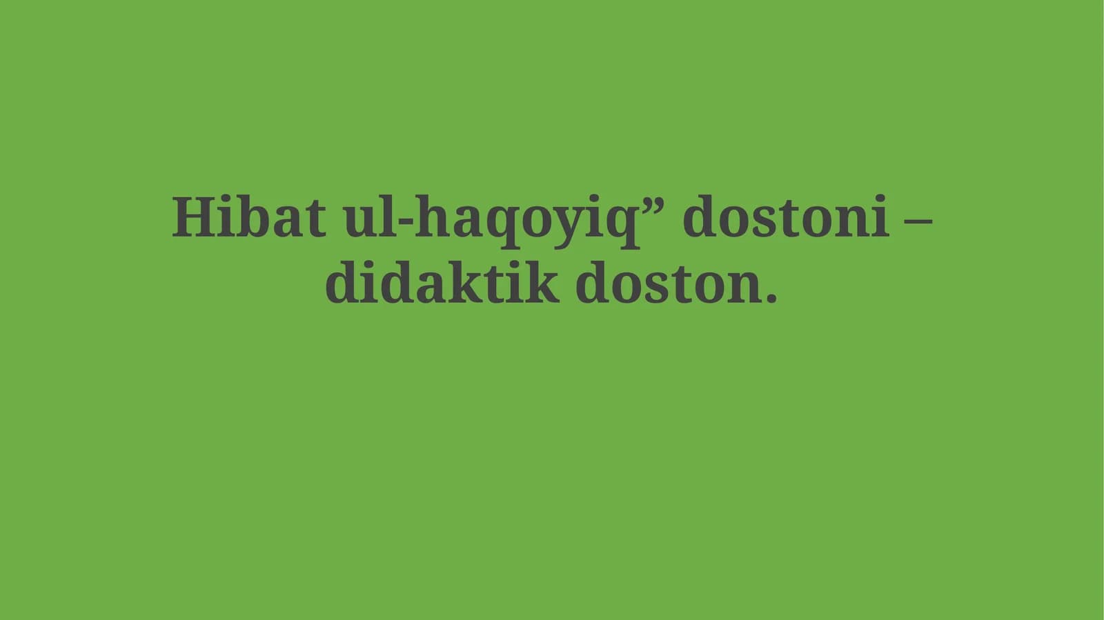 Hibat ul-Haqoyiq
