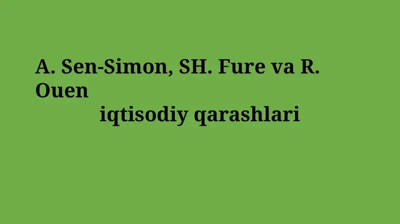 Sen-Simon, Furye va Ouenning asosiy iqtisodiy g'oyalari