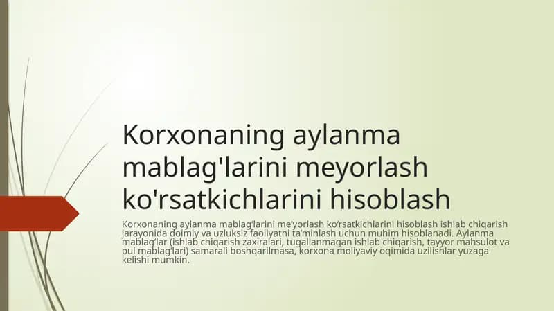 Korxonaning aylanma mablag'larini meyorlash ko'rsatkichlarini hisoblash