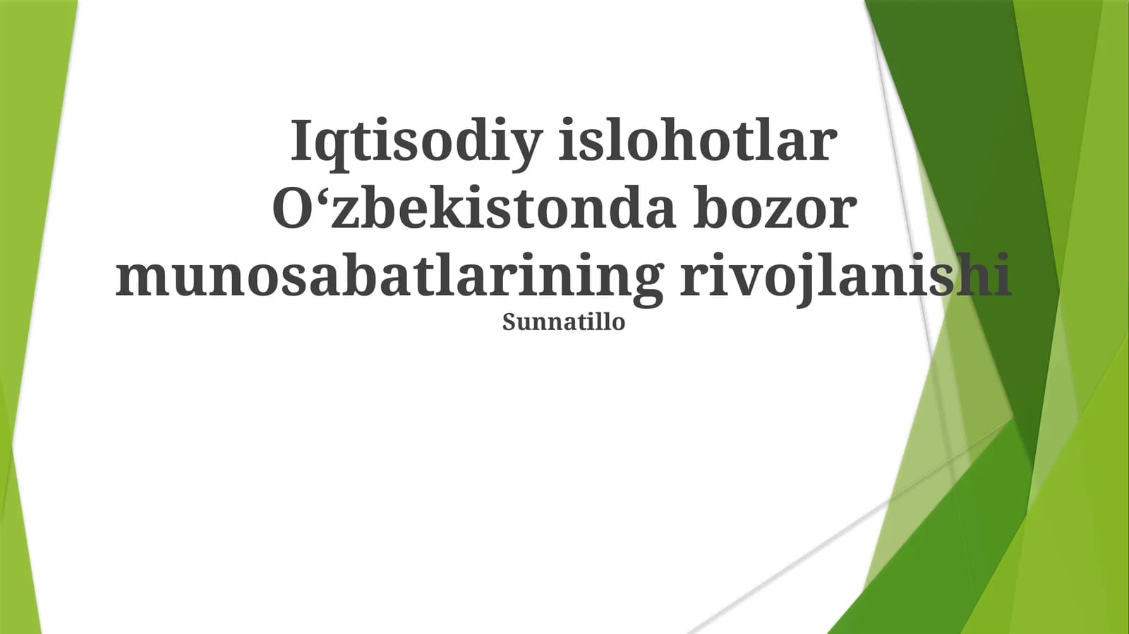 Iqtisodiy islohotlar Oʻzbekistonda bozor munosabatlarining rivojlanishi
