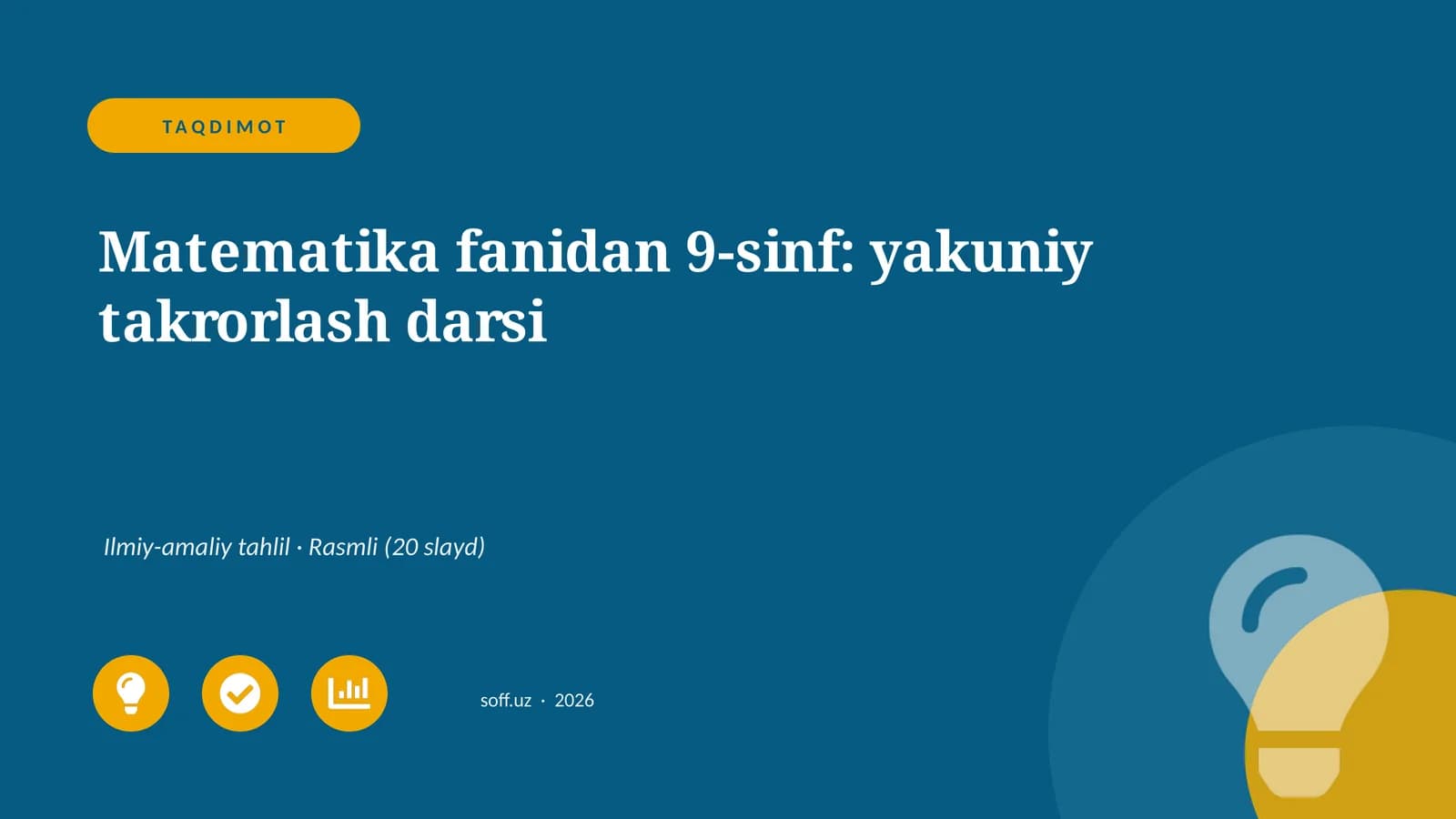 Matematika fanidan 9-sinf: yakuniy takrorlash darsi