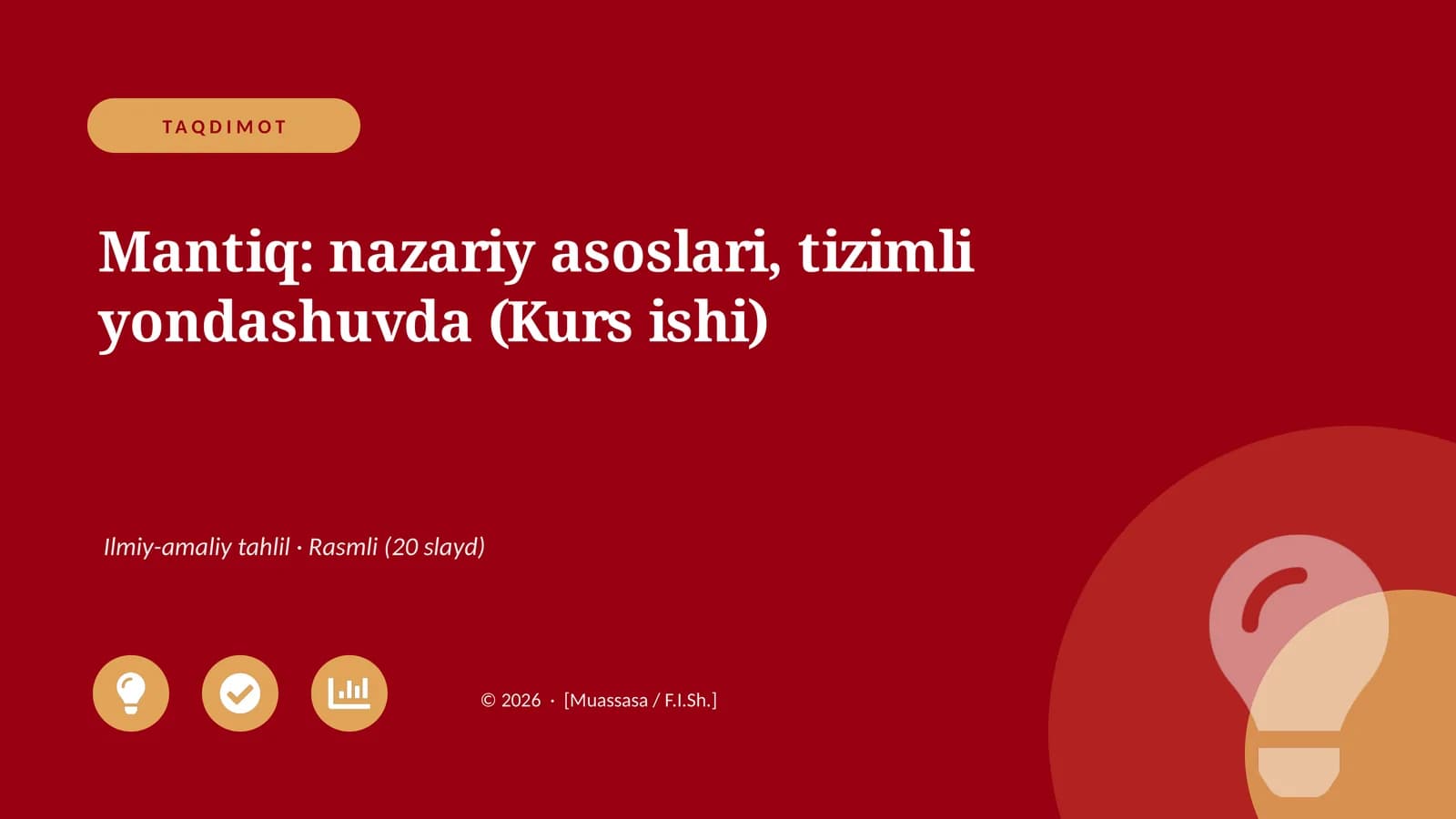 Mantiq: nazariy asoslari, tizimli yondashuvda (Kurs ishi)