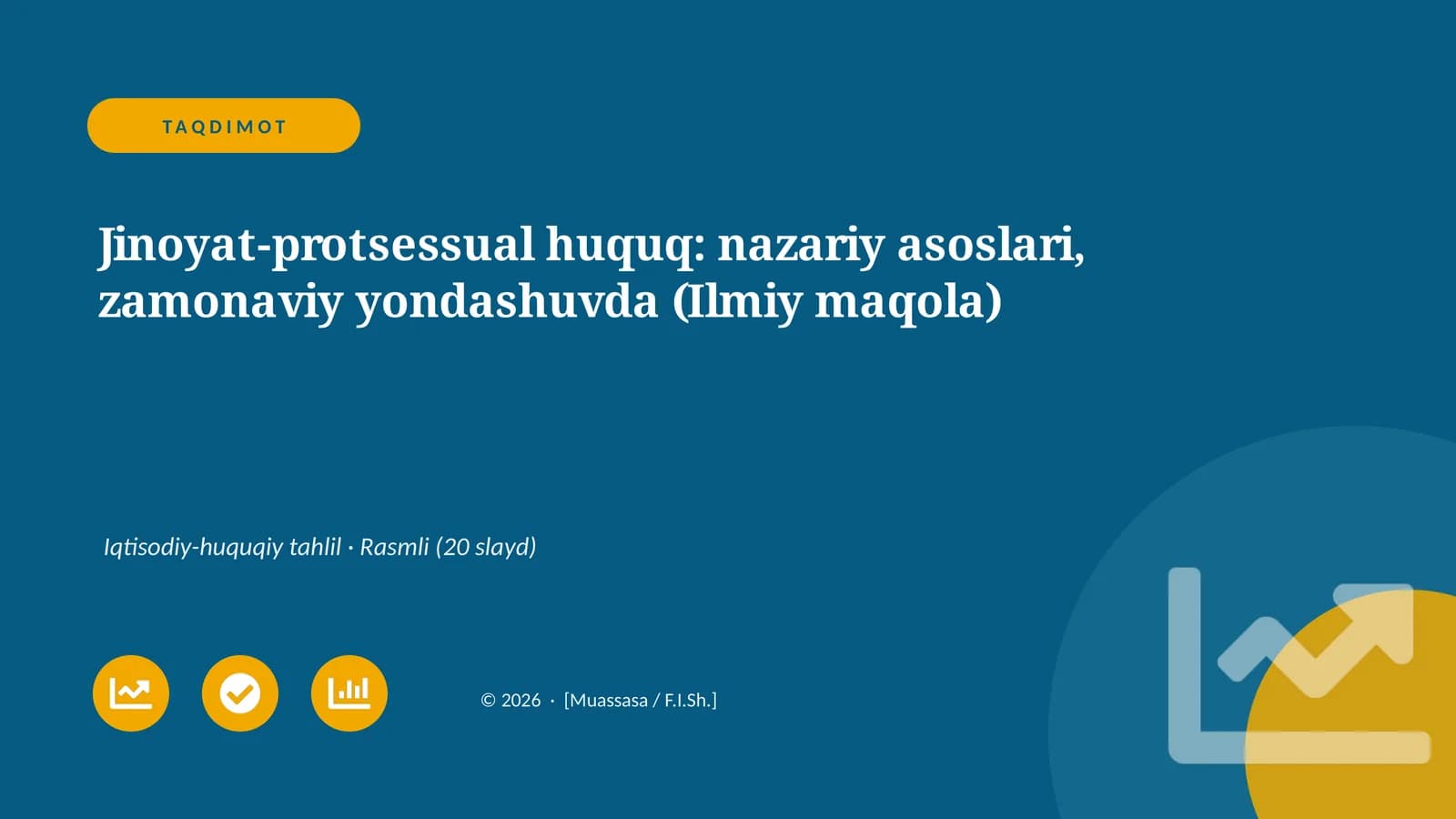 Jinoyat-protsessual huquq: nazariy asoslari, zamonaviy yondashuvda (Ilmiy maqola)