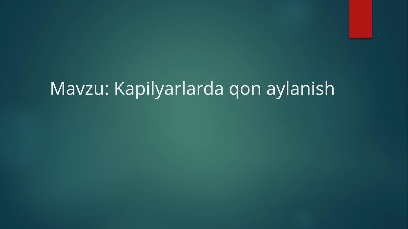 Kapilyarlarda qon aylanish
