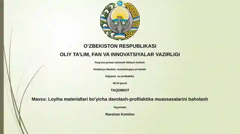 Loyiha materiallari bo'yicha davolash-profilaktika muassasalarini baholash