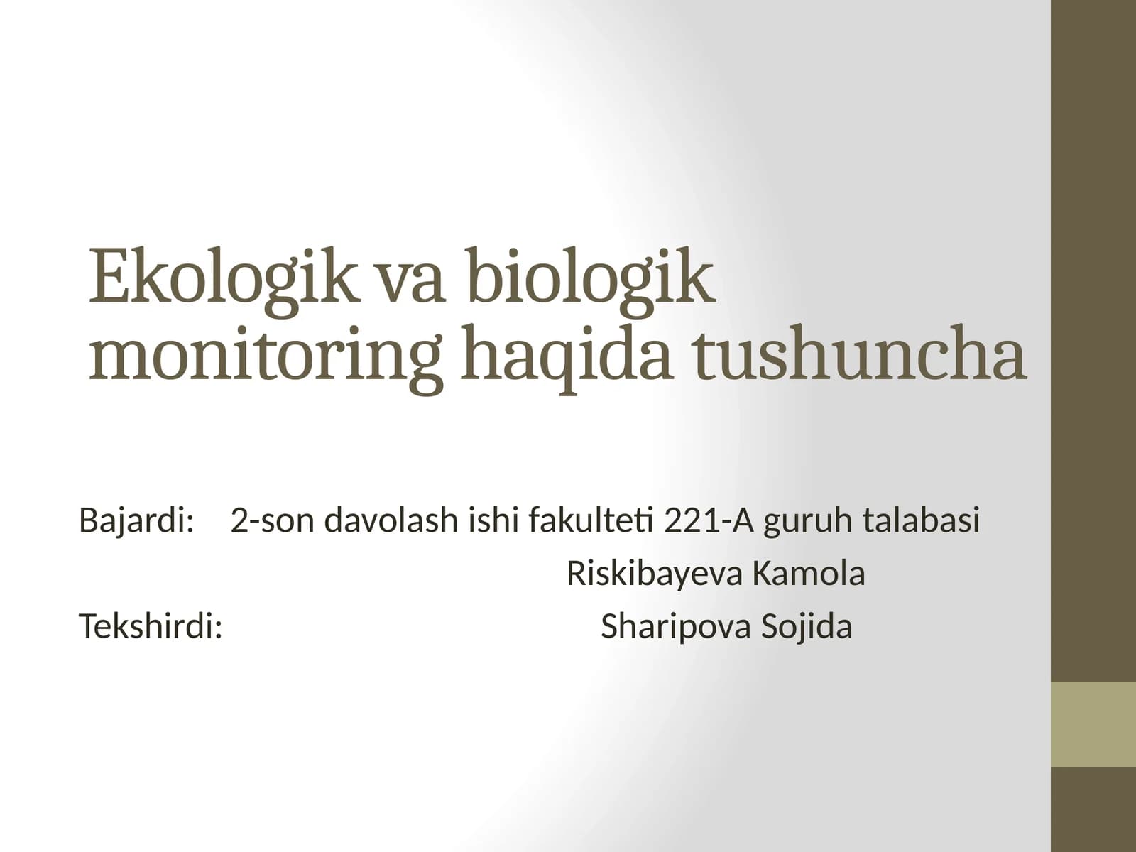 Ekologik va biologik monitoring haqida tushuncha