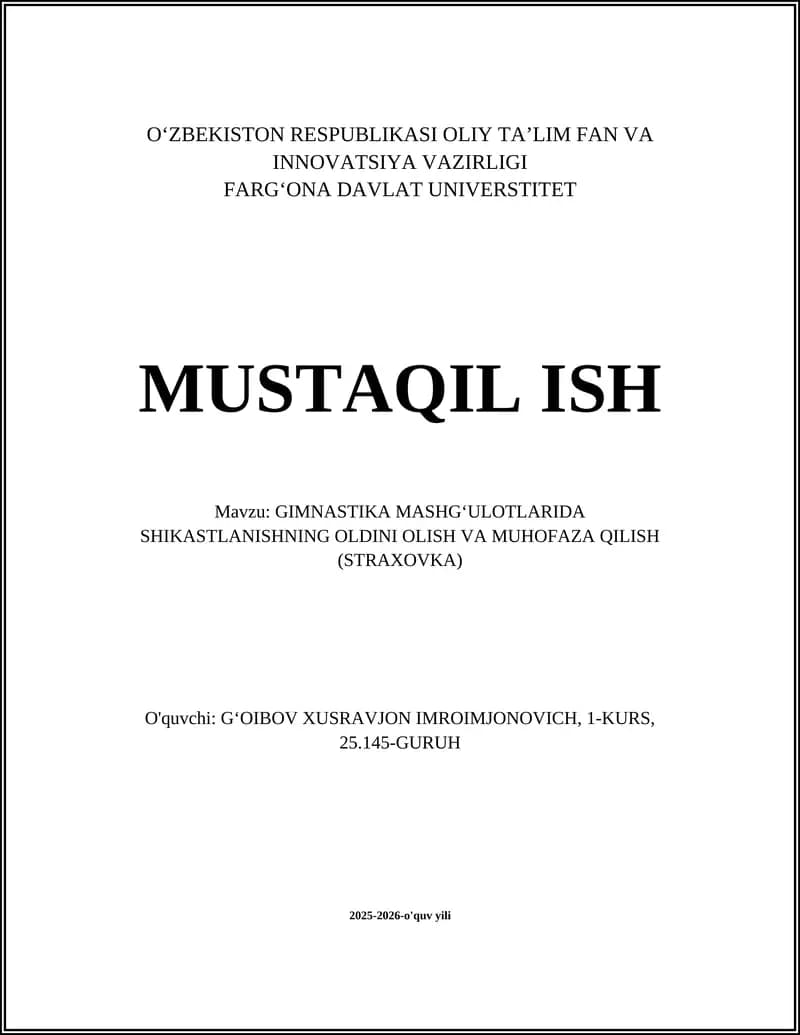 GIMNASTIKA MASHGʻULOTLARIDA SHIKASTLANISHNING OLDINI OLISH VA MUHOFAZA QILISH (STRAXOVKA)