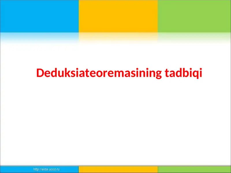 Deduksiateoremasining tadbiqi