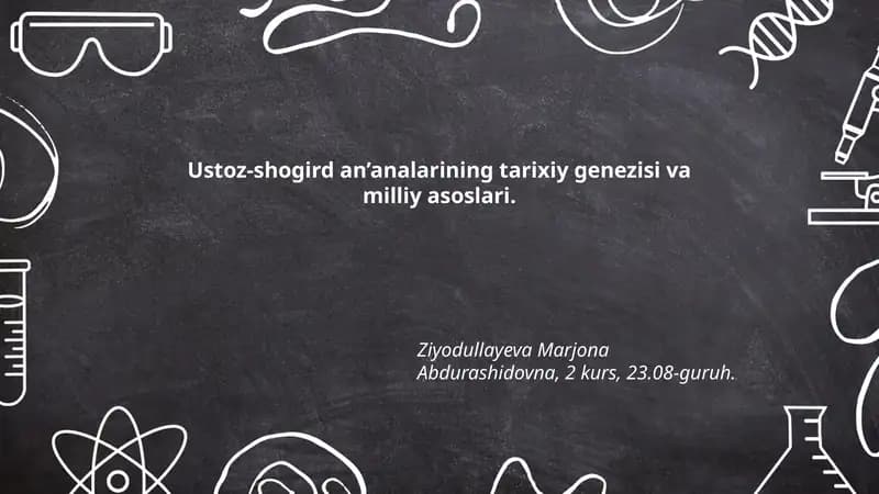 Ustoz-shogird an’analarining tarixiy genezisi va milliy asoslari