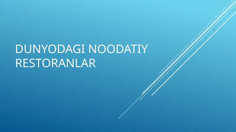 Dunyodaginoodatiyrestoranlar