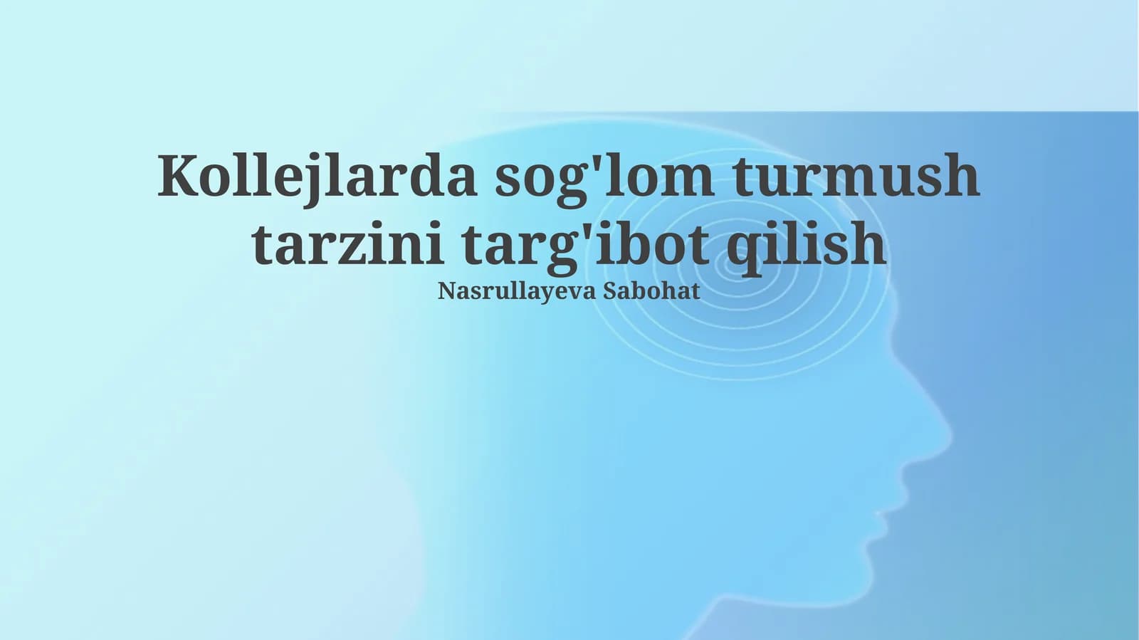 Kollejlarda sog'lom turmush tarzini targ'ibot qilish