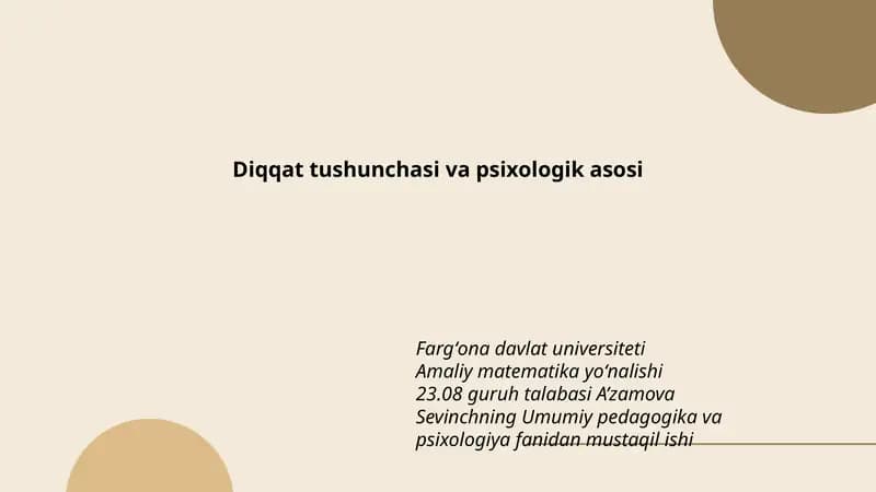 Diqqat tushunchasi va psixologik asosi