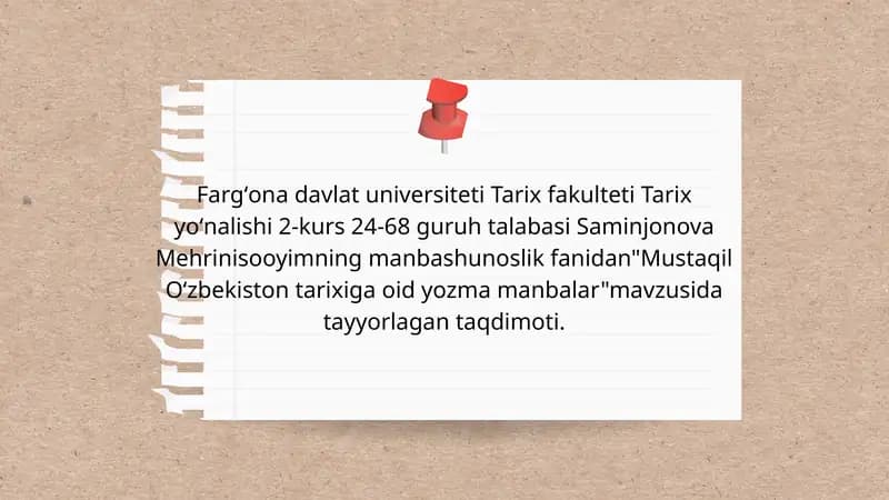 Mustaqil Oʻzbekiston tarixiga oid yozma manbalar
