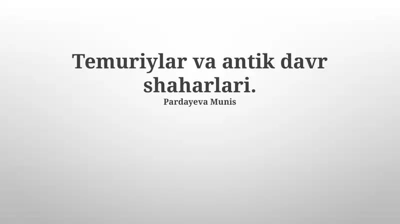 Temuriylar va antik davr shaharlari