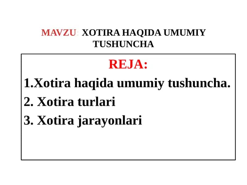 Xotira haqida umumiy tushuncha