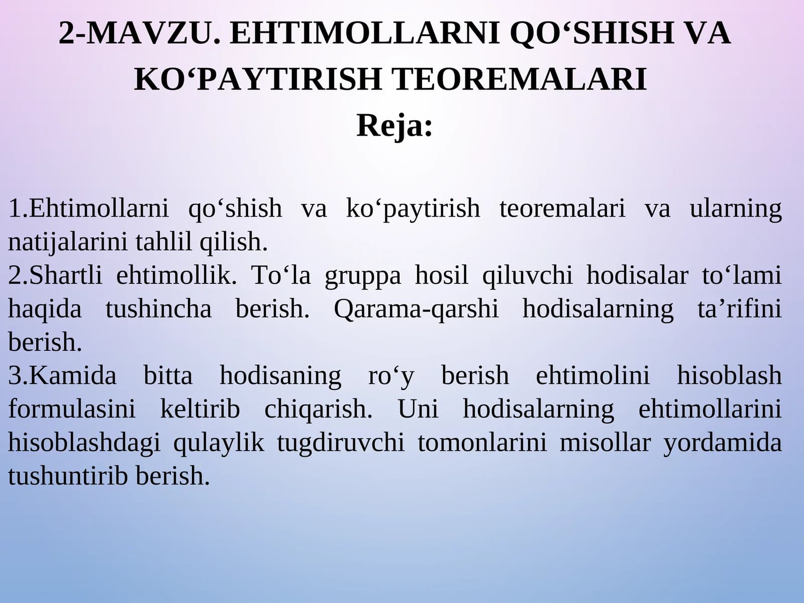 Ehtimollarni qo‘shish va ko‘paytirish teoremalari