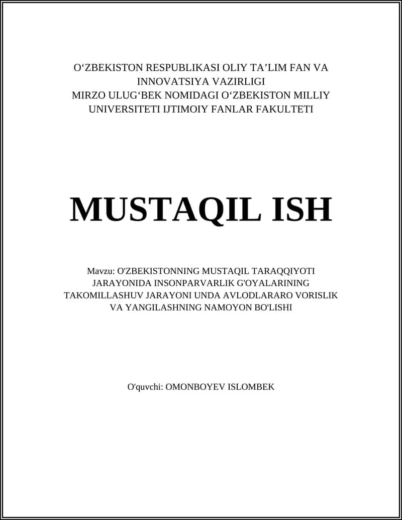O‘ZBEKISTONNING MUSTAQIL TARAQQIYOTI JARAYONIDA INSONPARVARLIK G'OYALARINING TAKOMILLASHUVI