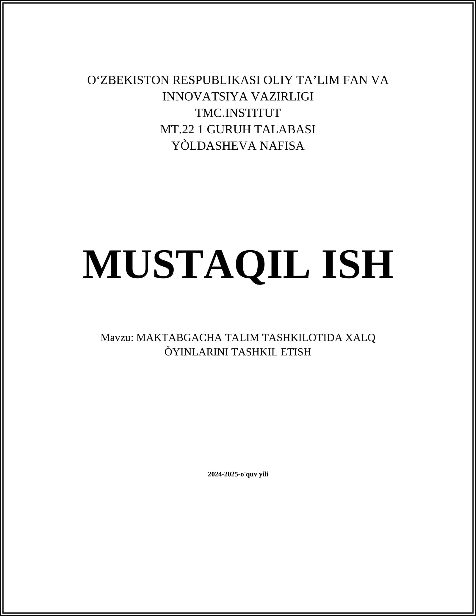 MAKTABGACHA TALIM TASHKILOTIDA XALQ ÒYINLARINI TASHKIL ETISH
