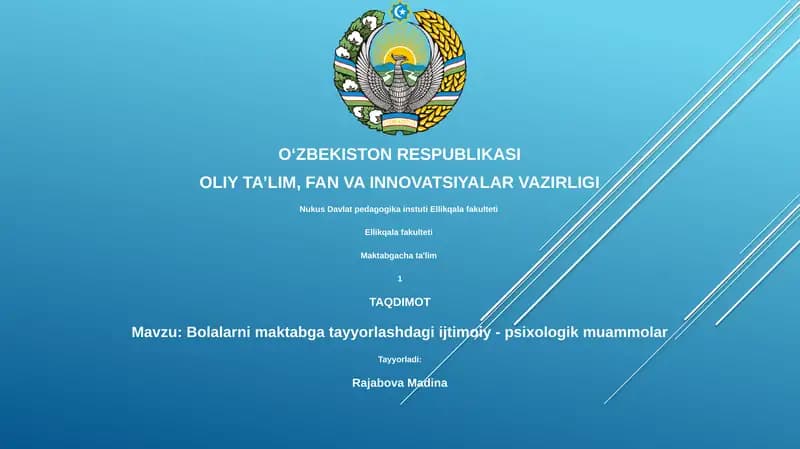 Bolalarni maktabga tayyorlashdagi ijtimoiy - psixologik muammolar