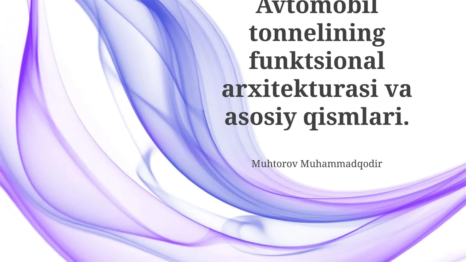 Avtomobil Tunelining Funksional Arxitekturasi
