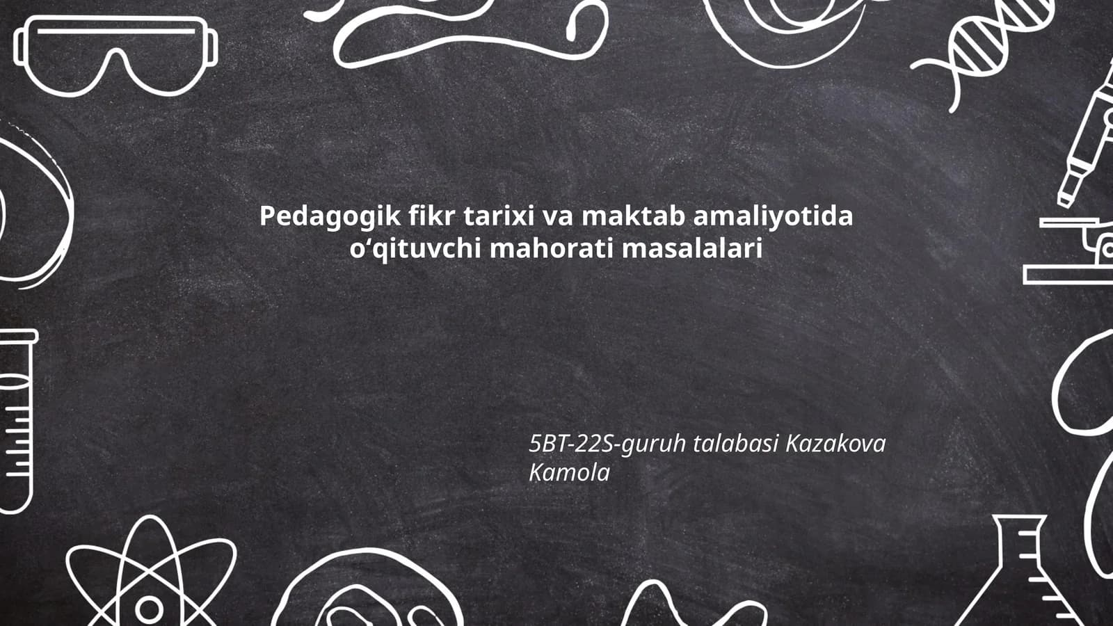 Pedagogik fikr tarixi va maktab amaliyotida oʻqituvchi mahorati masalalari