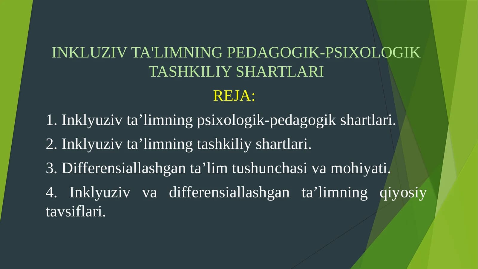 INKLUZIV TA'LIMNING PEDAGOGIK-PSIXOLOGIK TASHKILIY SHARTLARI