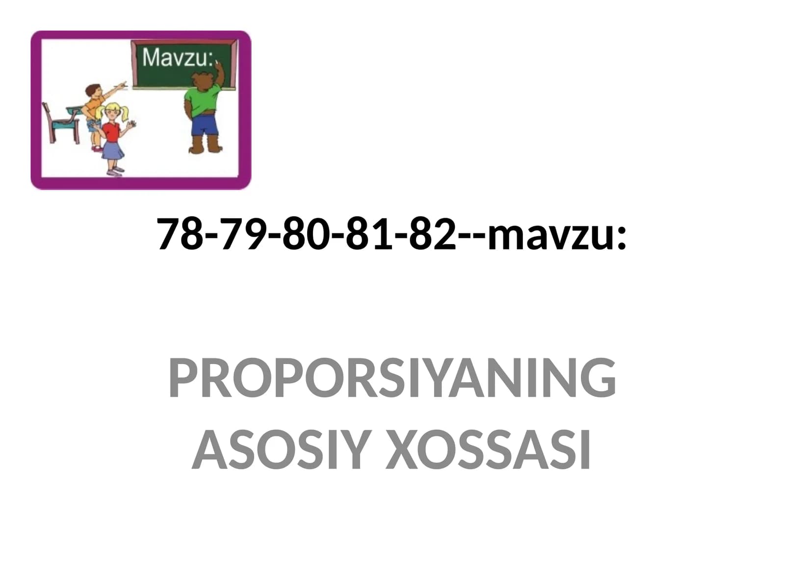 Proporsiyaning asosiy xossasi