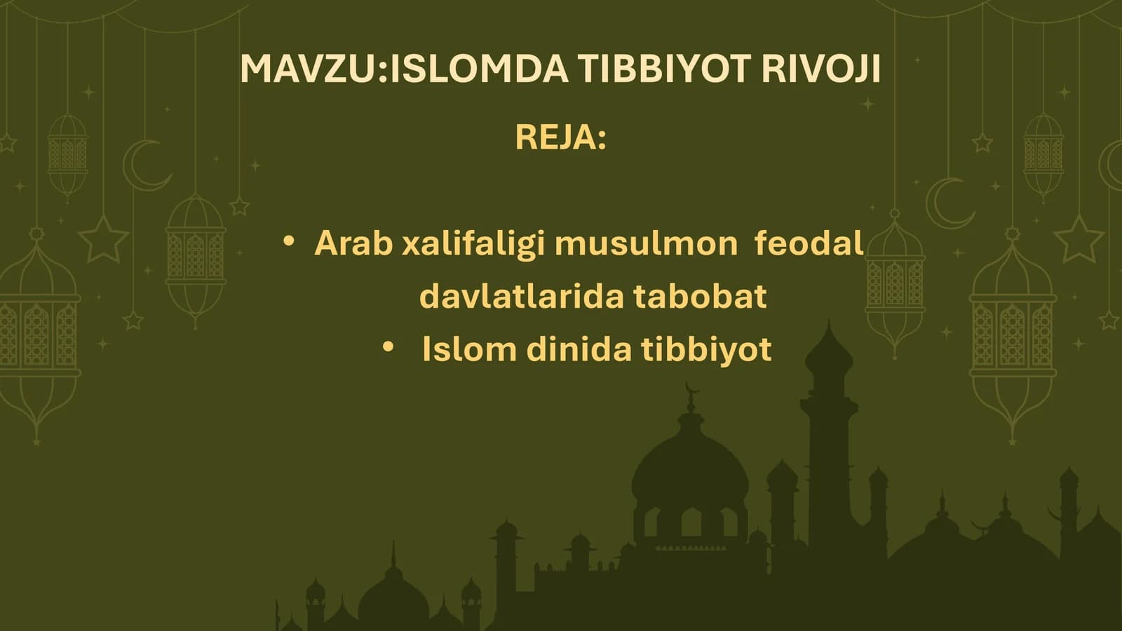 ISLOMDA TIBBIYOT RIVOJI