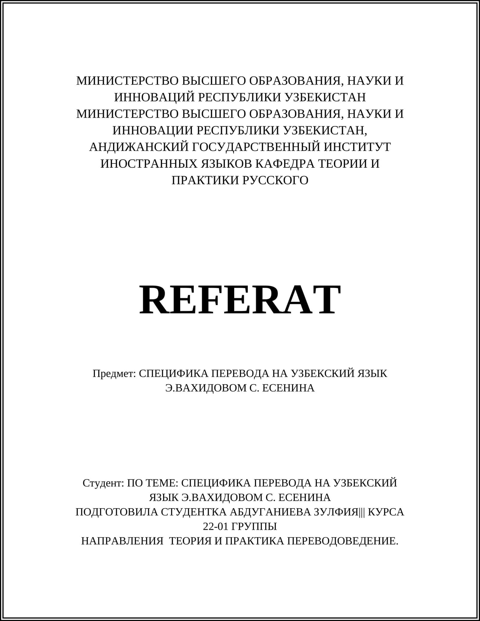 REFERAT Предмет: СПЕЦИФИКА ПЕРЕВОДА НА УЗБЕКСКИЙ ЯЗЫК Э.ВАХИДОВОМ С. ЕСЕНИНА