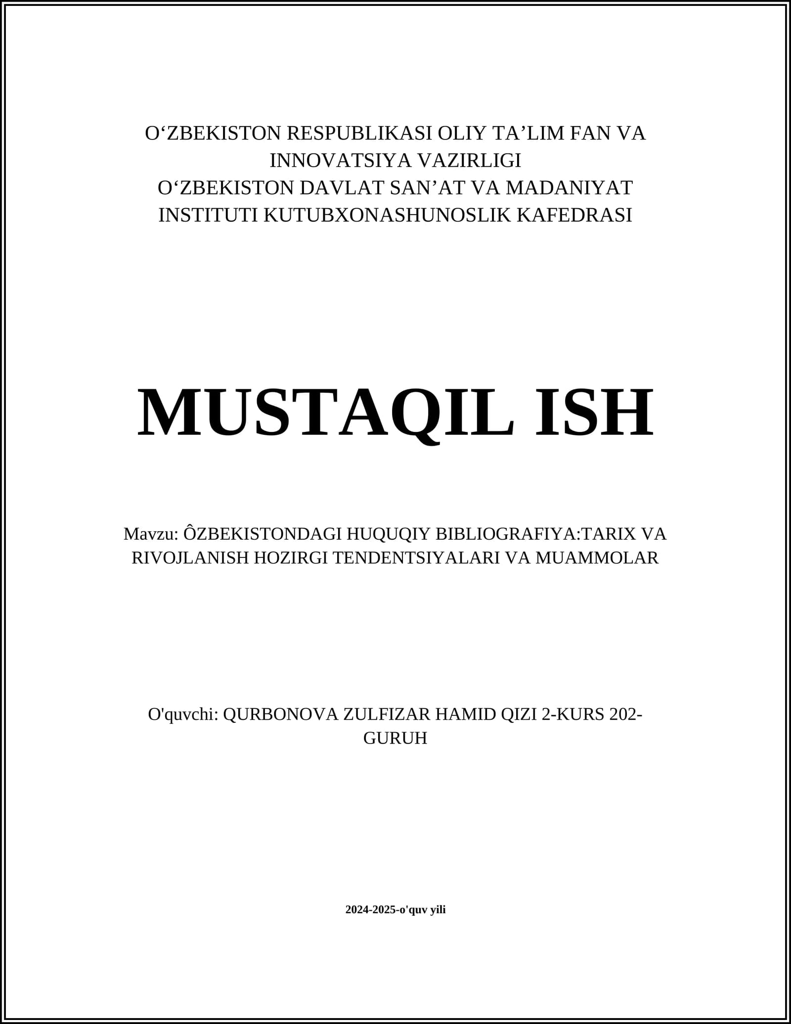ÔZBEKISTONDAGI HUQUQIY BIBLIOGRAFIYA:TARIX VA RIVOJLANISH HOZIRGI TENDENTSIYALARI VA MUAMMOLAR