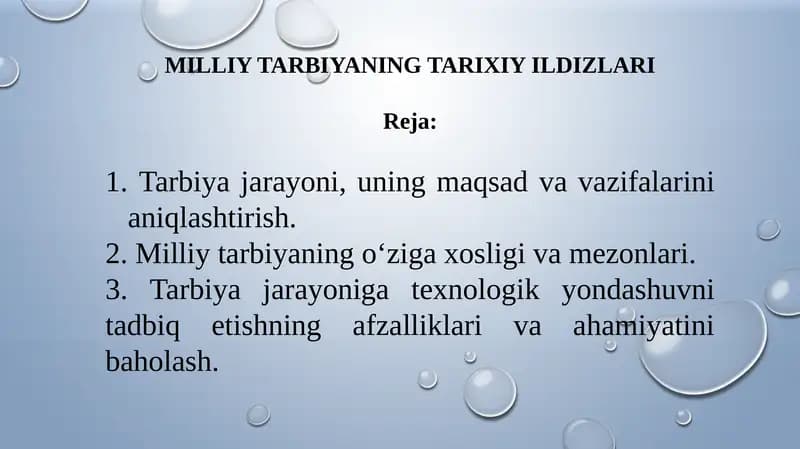 MILLIY TARBIYANING TARIXIY ILDIZLARI