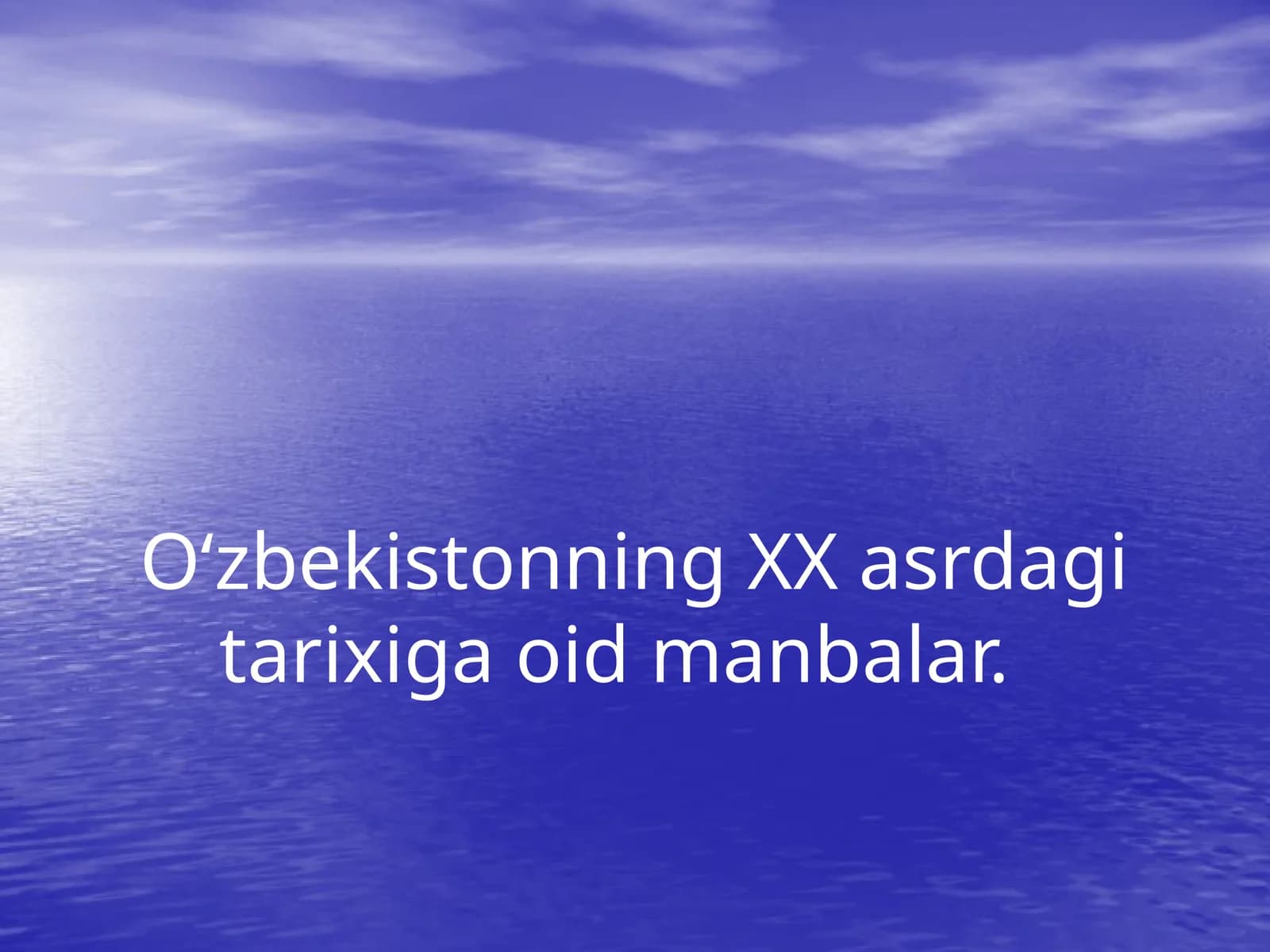 O‘zbekistonning XX asrdagi tarixiga oid manbalar