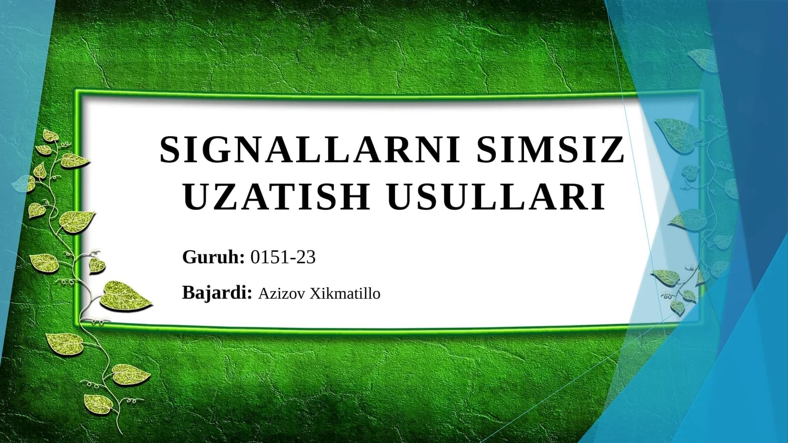 Signallarni simsiz uzatish usullari
