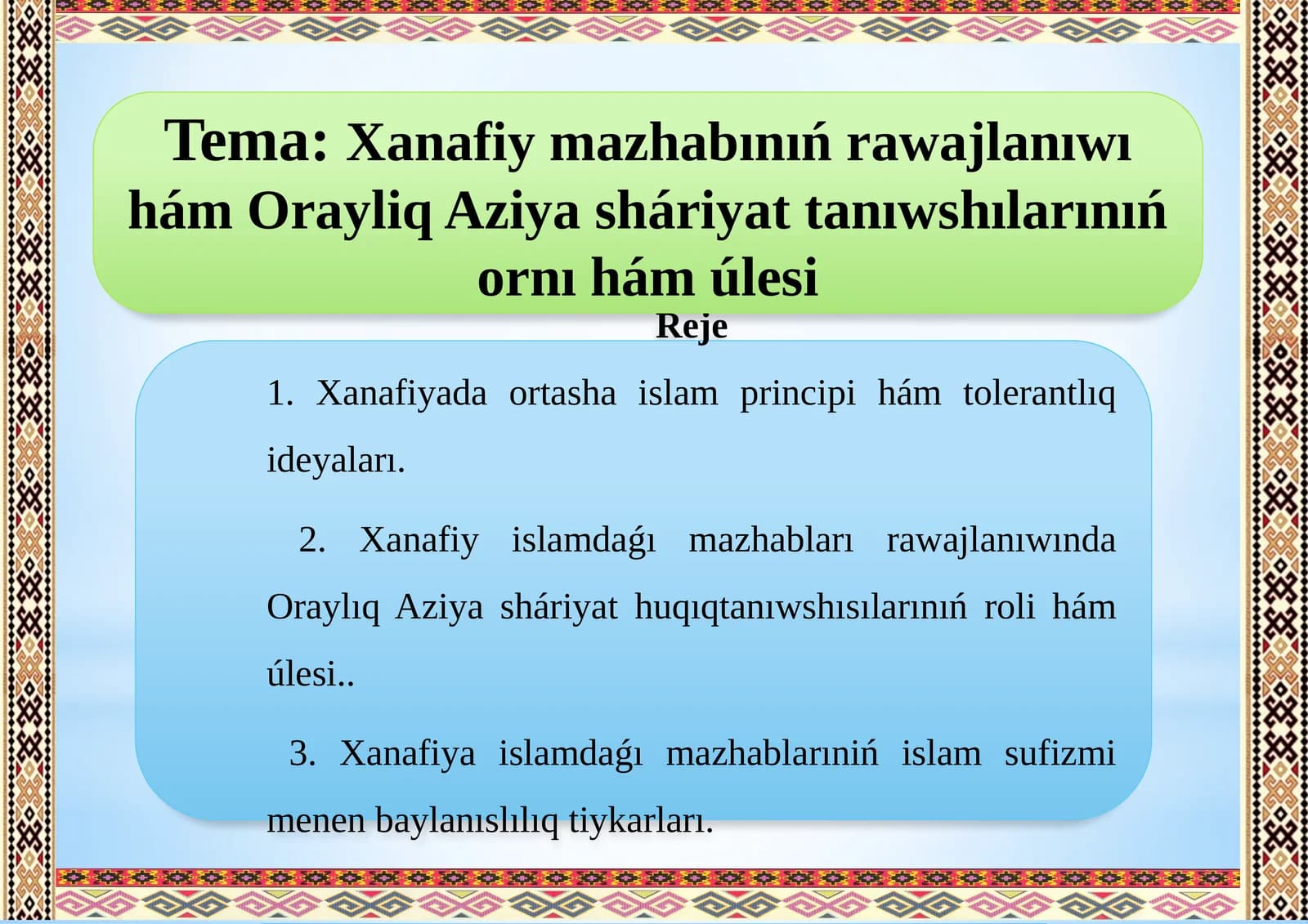 Xanafiy mazhabining rivojlanishi hamda O'rayliq Aziya sháriyattanıwshılarınıń ornı ham úlesi