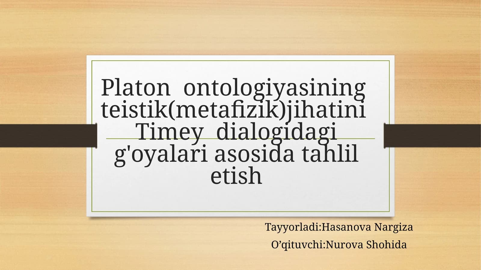 Platon ontologiyasining teistik(metafizik)jihatini Timey dialogidagi g'oyalari asosida tahlil etish