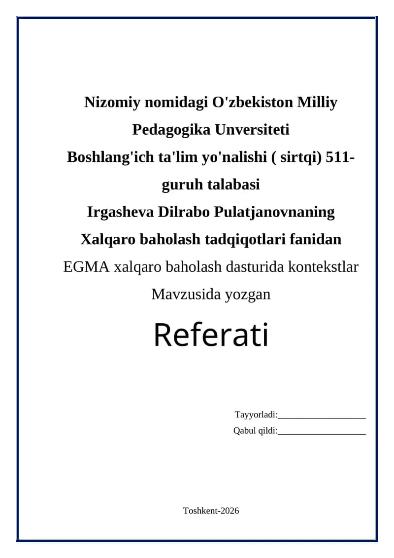 EGMA xalqaro baxolash tizimi dasturida kontekstlar mavzusiga referat