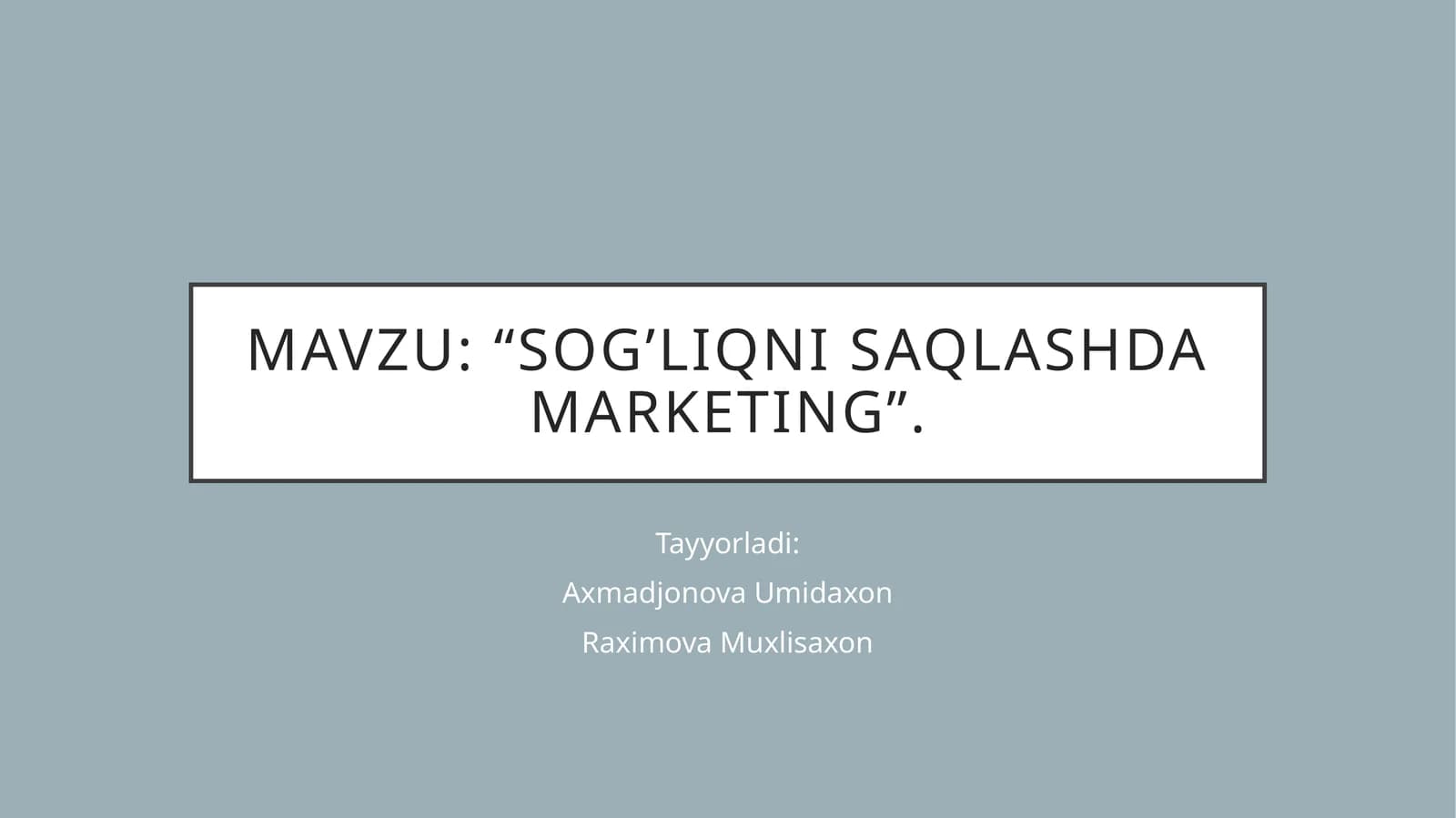 Sog’liqni saqlashda marketing