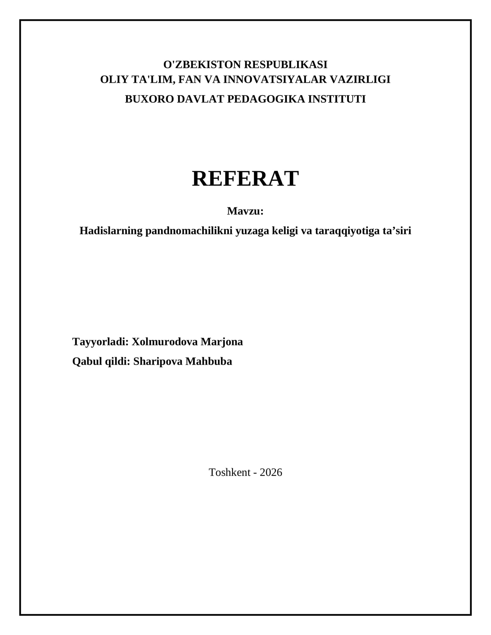 Hadislarning pandnomachilikni yuzaga keligi va taraqqiyotiga ta’siri