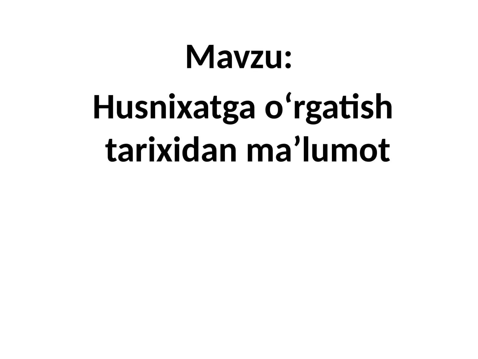 Husnixatgao‘rgatishtarixi