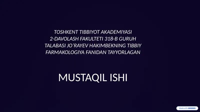 TOSHKENT TIBBIYOT AKADEMIYASI2-DAVOLASH FAKULTETI318-BGURUH TALABASI JO’RAYEV HAKIMBEKNINGTIBBIY FARMAKOLOGIYA FANIDAN TAYYORLAGAN