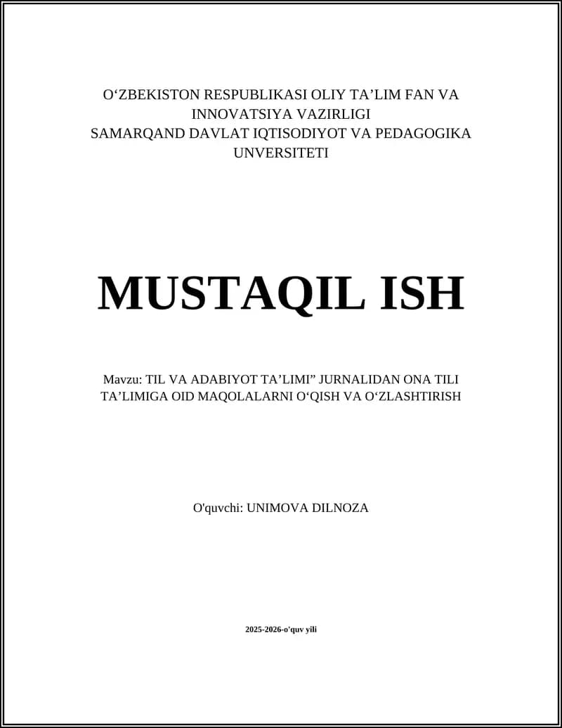 Mavzu: TIL VA ADABIYOT TA’LIMI” JURNALIDAN ONA TILI TA’LIMIGA OID MAQOLALARNI O‘QISH VA O‘ZLASHTIRISH