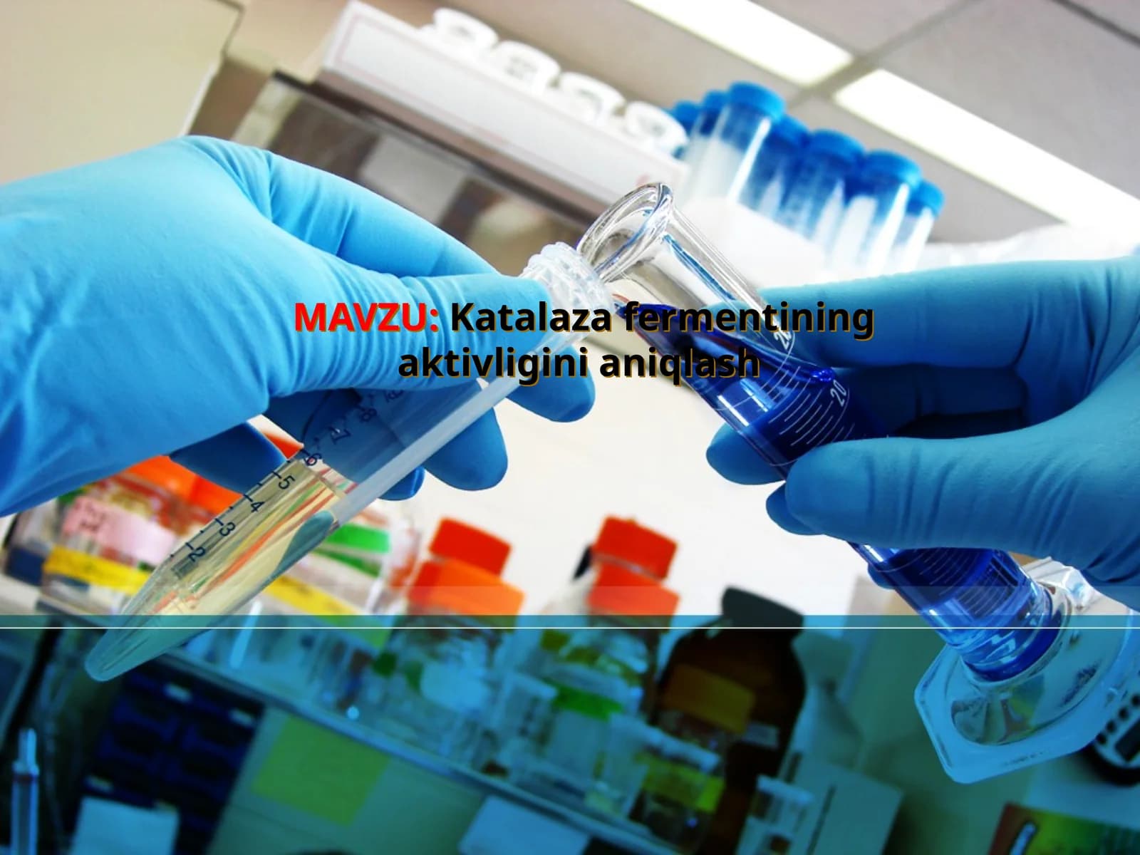 Katalaza fermentining aktivligini aniqlash