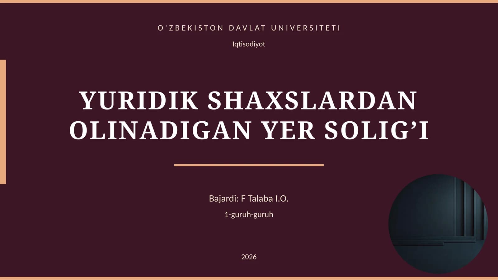 YURIDIK SHAXSLARDAN OLINADIGAN YER SOLIG’I