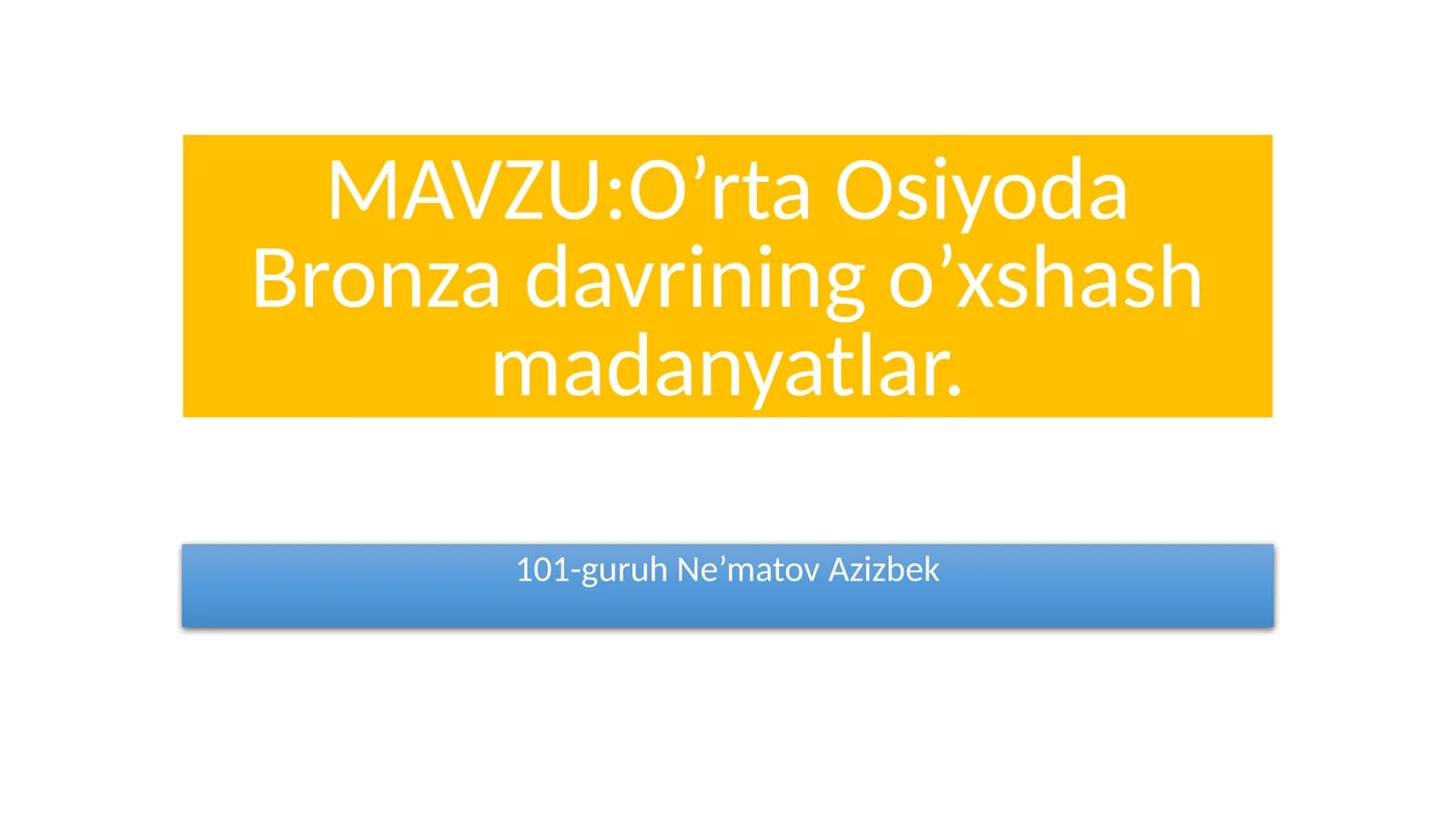 O’rta Osiyoda Bronza davrining o’xshash madanyatlar