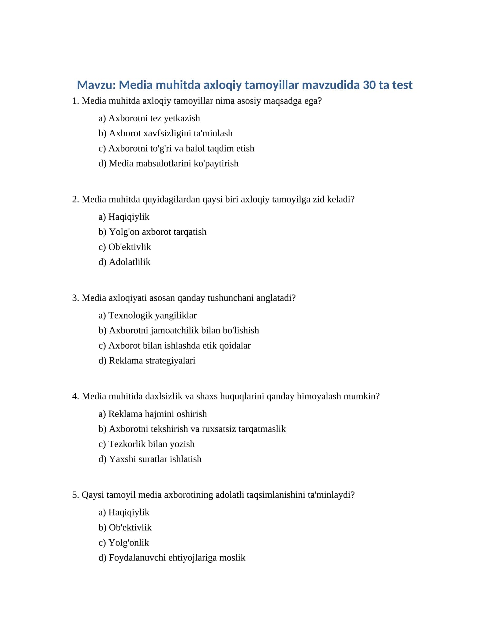 Media muhitda axloqiy tamoyillar mavzudida 30 ta test