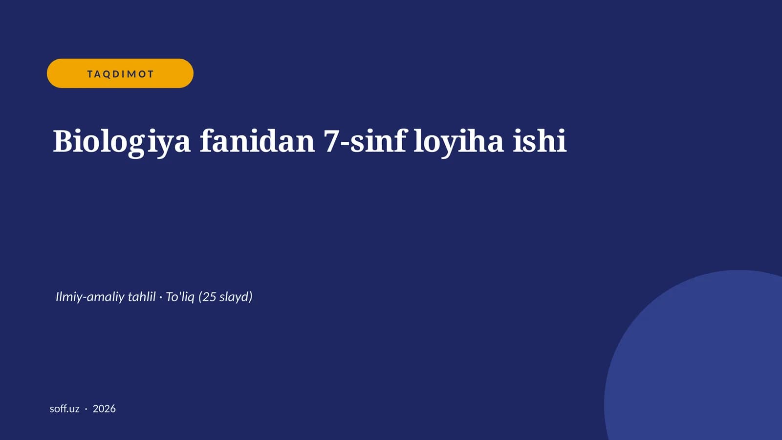Biologiya fanidan 7-sinf loyiha ishi