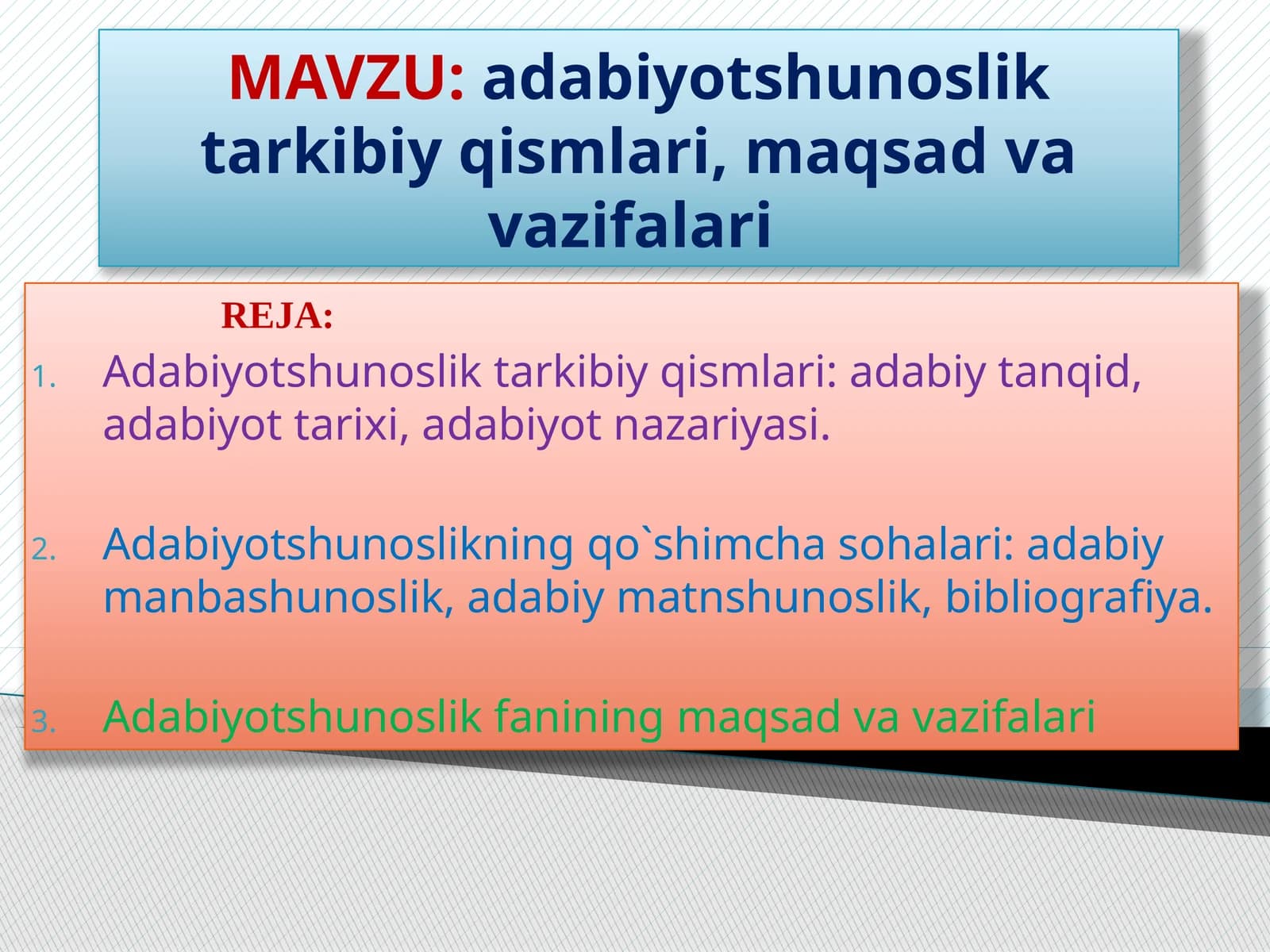 adabiyotshunoslik tarkibiy qismlari, maqsadi va vazifalari