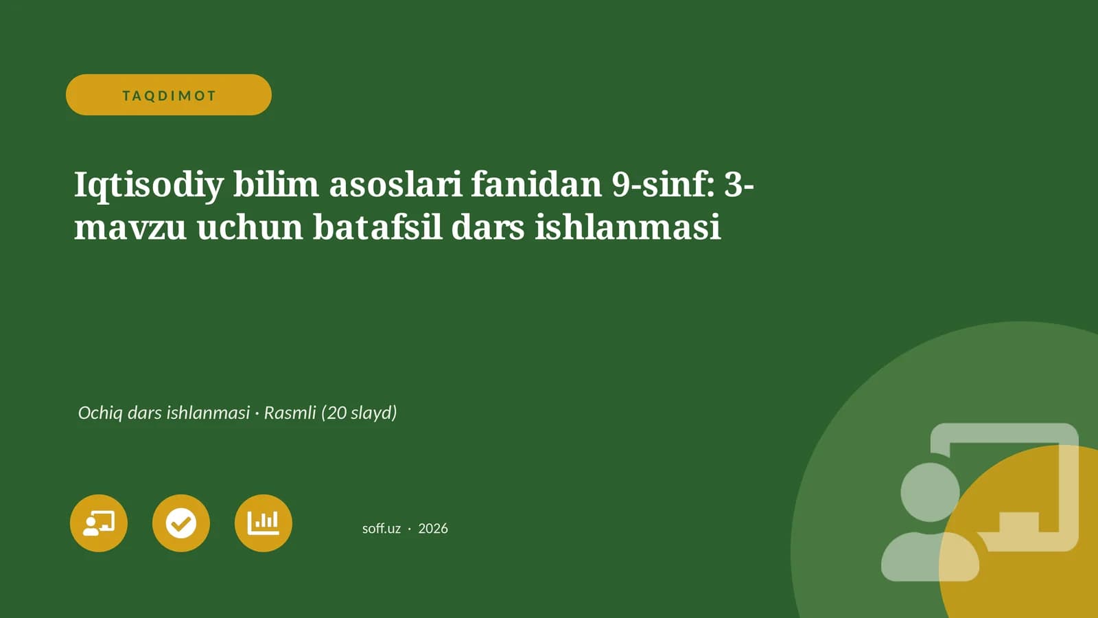 Iqtisodiy bilim asoslari fanidan 9-sinf: 3-mavzu uchun batafsil dars ishlanmasi