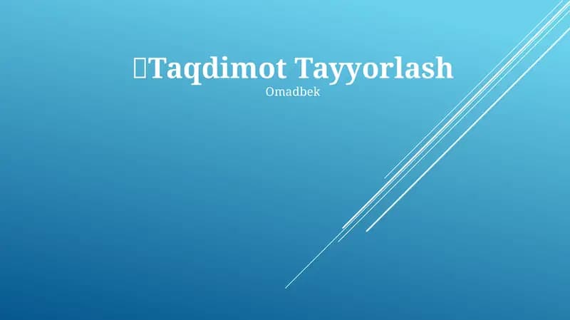 Taqdimot Tayyorlash