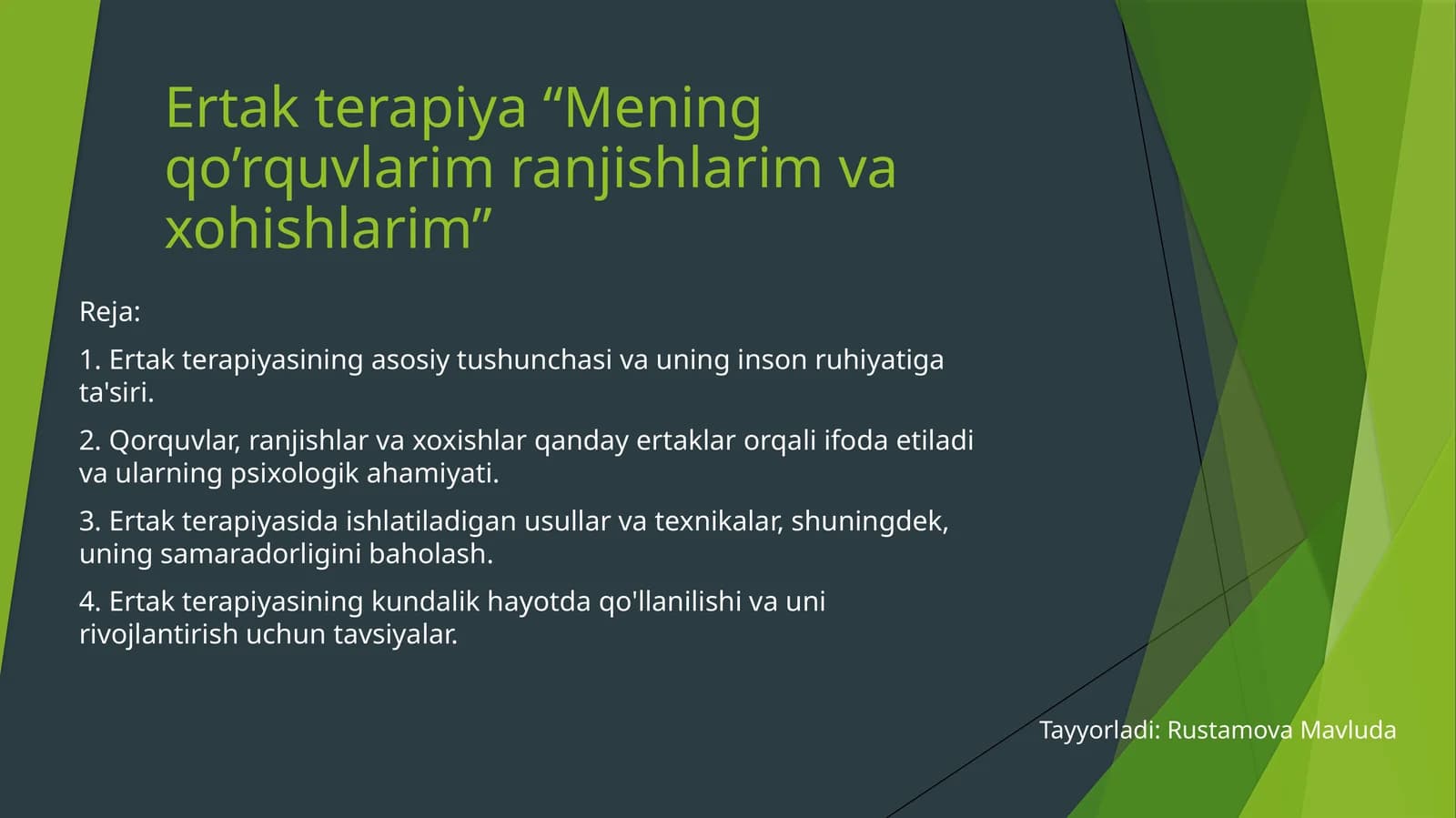 Ertakterapiya“Meningqo’rquvlarimranjishlarimvaxohishlarim”